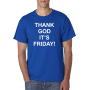 Marškinėliai Thank god it's Friday Marškinėliai Thank god it's Friday